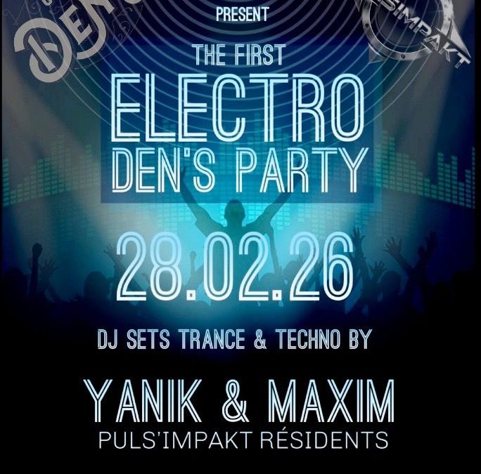 Electro Den&rsquo;s Party